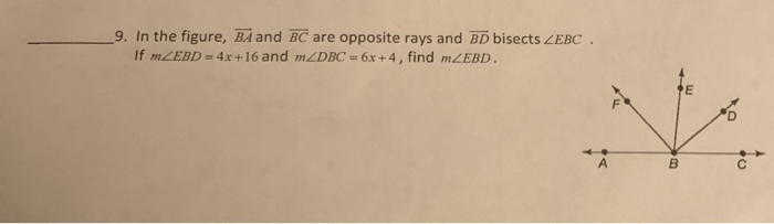 In the figure ba and bc are opposite rays